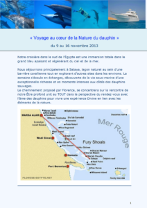 Lire la suite à propos de l’article « Voyage au cœur de la Nature du dauphin » du 9 au 16 novembre 2013